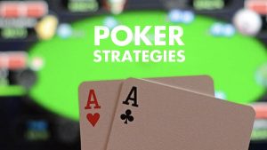 poker strategies